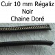 Cuir Régaliz de 10 mm avec chaîne Argent ou Doré par 20 cm ou 1 mètre